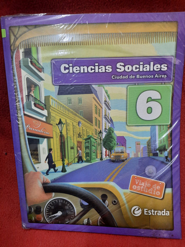 Ciencias Sociales 6 Caba Viaje De Estudio Ed Estrad