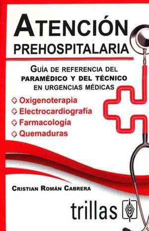 Libro Atencion Prehospitalaria Guia De Referencia D Original