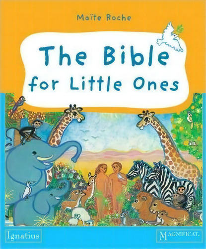The Bible For Little Ones, De Maite Roche. Editorial Ignatius Press, Tapa Dura En Inglés