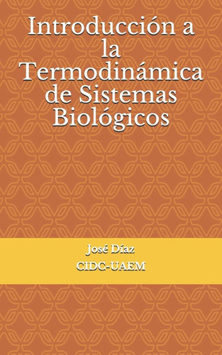 Libro Introducción A La Termodinámica De Sistemas Bioló Lcm7