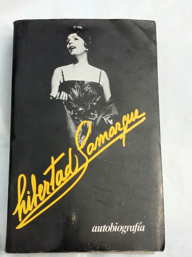 Libertad Lamarque, Autobiografía