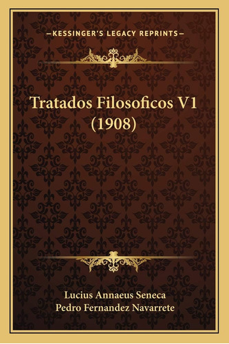 Libro:  Tratados Filosoficos V1 (1908) (spanish Edition)