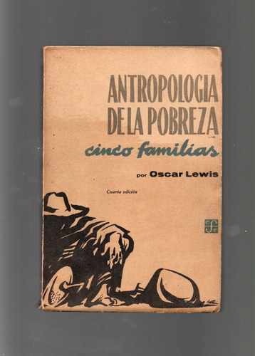 Antropologia De La Pobreza (cinco Familias) - Oscar Lewis