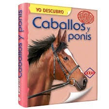 Yo Descubro Caballos Y Ponis -  Lexus