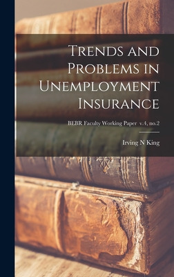 Libro Trends And Problems In Unemployment Insurance; Bebr...
