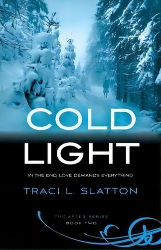 Cold Light, De Traci L Slatton. Editorial Parvati Press, Tapa Blanda En Inglés