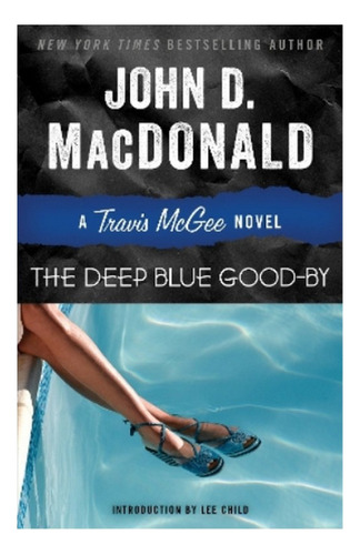 The Deep Blue Good-by - A Travis Mcgee Novel. Eb4