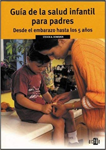 Libro Guía De La Salud Infantil Para Padres Cuidado Hijos