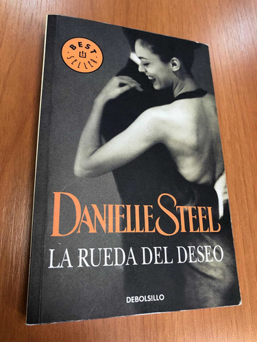 Libro La Rueda Del Deseo - Danielle Steel - Excelente Estado