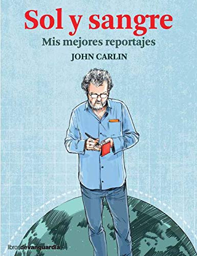 Sol Y Sangre: Mis Mejores Reportajes (historia)