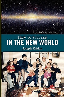 Libro How To Succeed In The New World - Zaidan, Joseph