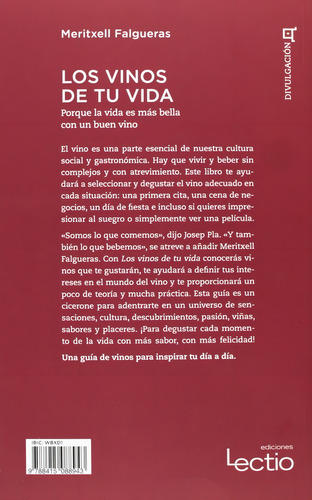 Los vinos de tu vida, de Meritxell Falgueras. Editorial LECTIO, tapa blanda en español