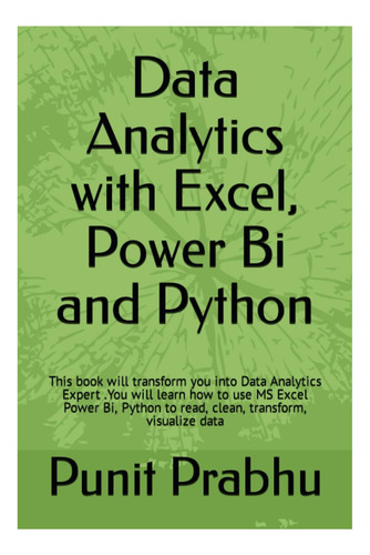 Libro: Análisis De Datos Con Excel, Power Bi Y Python: Esto