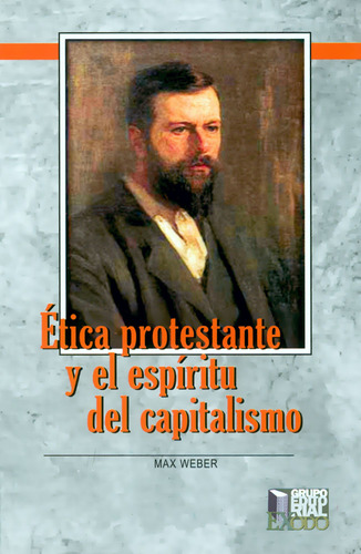 Ética Protestante Y Espíritu Del Capitalismo - Weber - Éxodo