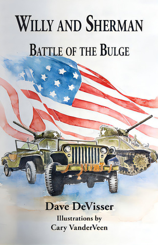 Willy And Sherman: Battle Of The Bulge, De Devisser, Dave. Editorial Lightning Source Inc, Tapa Blanda En Inglés