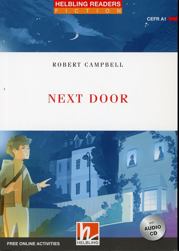 NEXT DOOR with CD - Helbling Red Series Level 1 - CAMPBELL, Robert