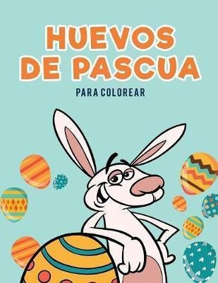 Huevos De Pascua Para Colorear - Coloring Pages For Kids ...