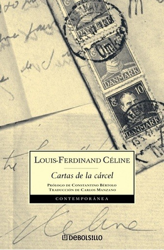 Cartas De La Carcel - Louis Ferdinand Celine