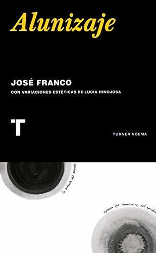 Aluzinaje, De José Franco. Editorial Turner Mx, Tapa Blanda En Español, 2019