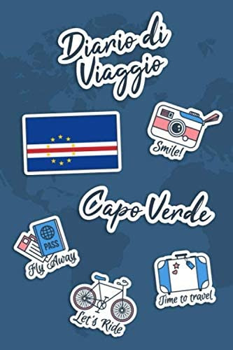 Libro: Diario Di Viaggio Capo Verde: Diario Di Viaggio Da Co