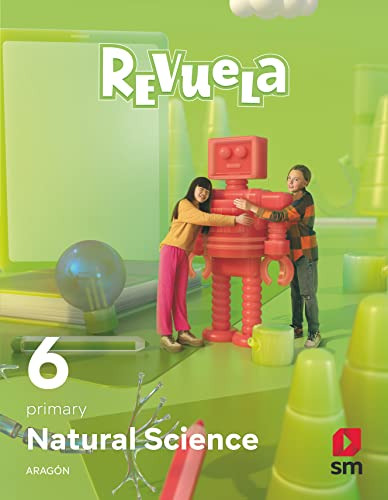 Natural Science 6 Primary Revuela Aragon - Bilingual Team S 