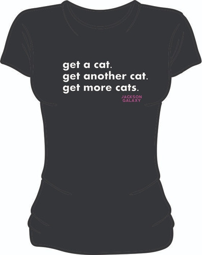 Remera Dama Mujer Gatos Jackson Galaxy Get A Cat