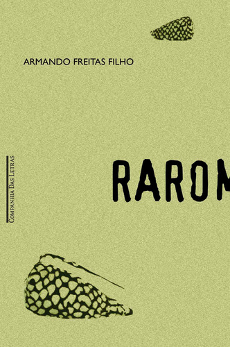 Raro mar, de Filho, Armando Freitas. Editora Schwarcz SA, capa mole em português, 2006