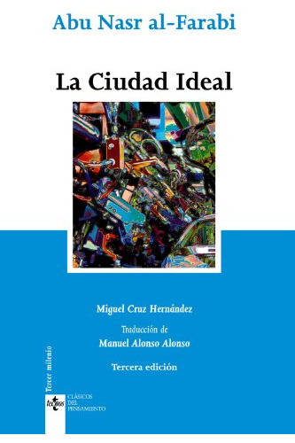 Libro La Ciudad Ideal De Al Farabi Abu Nasr Tecnos