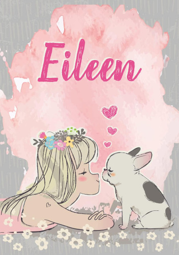 Libro: Eileen: Cuaderno De Notas A5 | Nombre Personalizado E