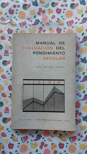 Manual De Evaluación Del Rendimiento Escolar - Lemus -