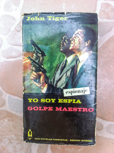 Yo Soy Espía, Golpe Maestro - John Tiger