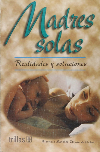 Libro: Madres Solas