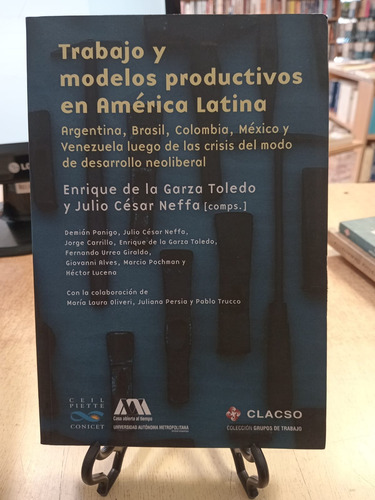 Trabajo Y Modelos Productivos En America Latina