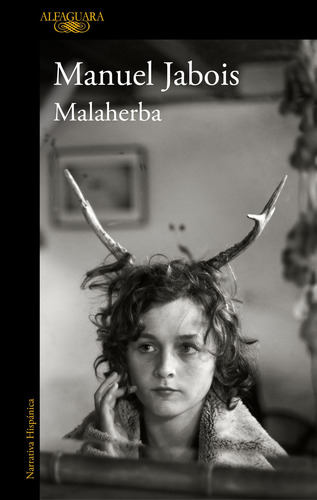 Malaherba ( Mapa de las lenguas ), de Jabois, Manuel. Literatura Internacional Editorial Alfaguara, tapa blanda en español, 2020