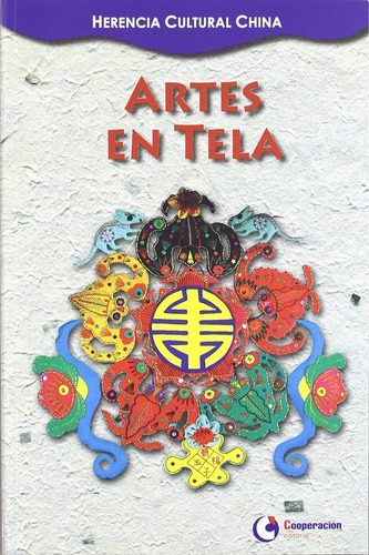 Artes En Tela - Herencia Cultural China