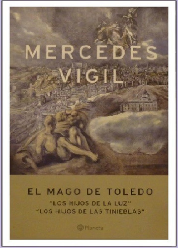 El Mago De Toledo - Mercedes Vigil - Planeta