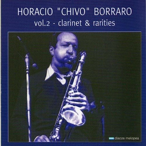 Clarinet Rarities/vol - Borraro Horacio (cd) 