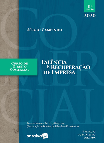 Curso de Direito Comercial - Falência e Recuperação de Empresa, de Campinho, Sergio Murilo Santos. Editora Saraiva Educação S. A., capa mole em português, 2020