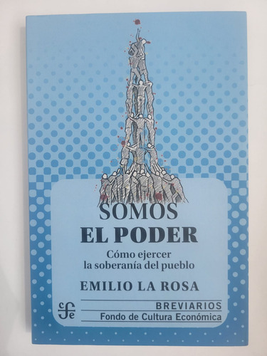 Somos El Poder -emilio La Rosa