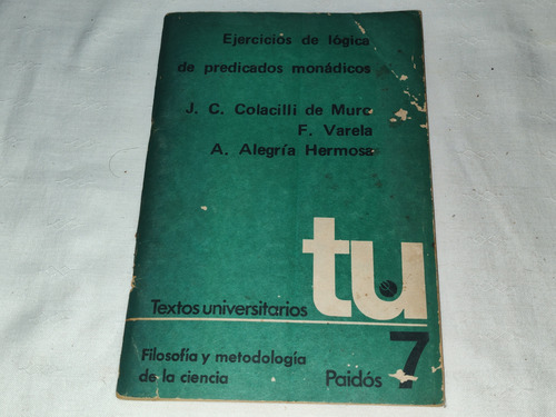 Ejercicios De Logica De Predicados Monadicos - Paidos (Usado)