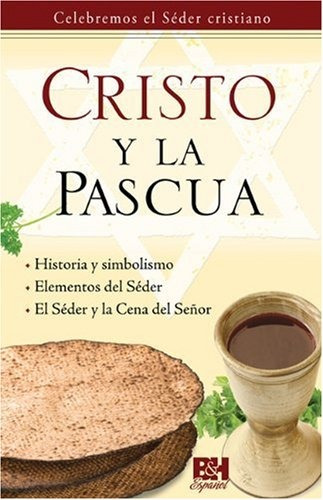 Cristo Y La Pascua (coleccion Temas De Fe)