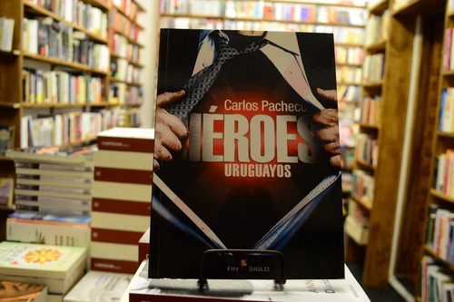 Héroes Uruguayos. Carlos Pacheco.