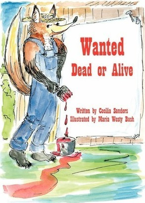 Wanted Dead Or Alivea - Cecilia Sanders (paperback)