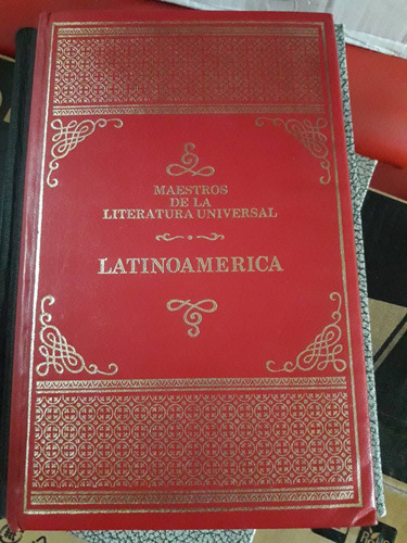 Maestros De La Literatura Universal Latinoamericana Vol.1