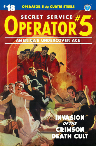 Operator 5 #18: Invasion Of The Crimson Death Cult, De Davis, Frederick C.. Editorial Lightning Source Inc, Tapa Blanda En Inglés