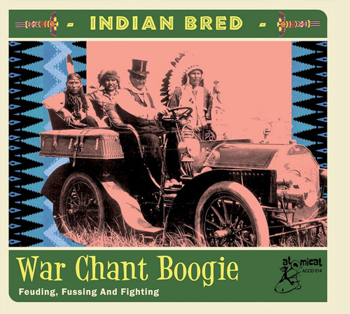 Cd:indian Bred 3 War Chant Boogie (various Artists)