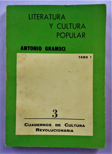 Antonio Gramsci Cuadernos De Cultura Revolucionaria 3. 1974