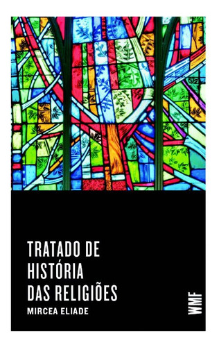 Libro Tratado De Historia Das Religioes De Eliade Mircea Wm