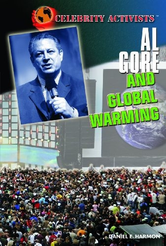 Al Gore And Global Warming (celebrity Activists)