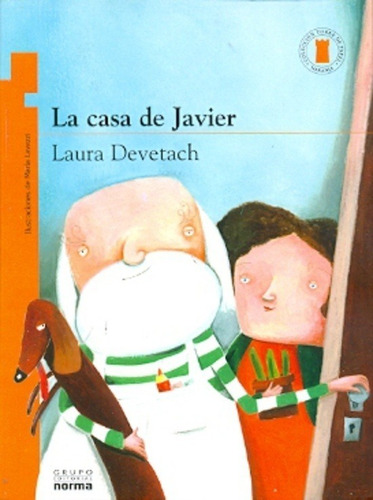 La Casa De Javier - Laura Devetach